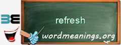 WordMeaning blackboard for refresh